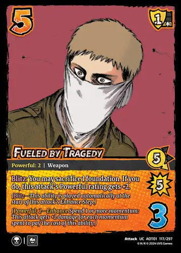 Fueled by Tragedy (Uncommon)